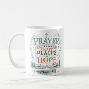 Gebet füllt leere Orte mit Hoffnung spirituell Kaffeetasse