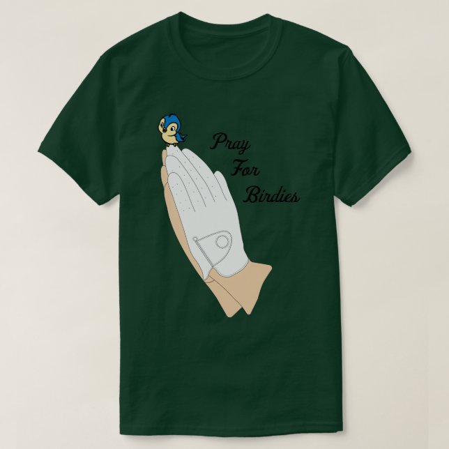 Gebet für Birdies Golf T-Shirt (Design vorne)