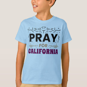 Gebet für Kalifornien ・ Unterstützung für CA T-Shirt