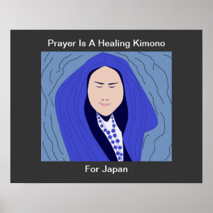 Gebet ist ein heilender Kimono für Japan Poster