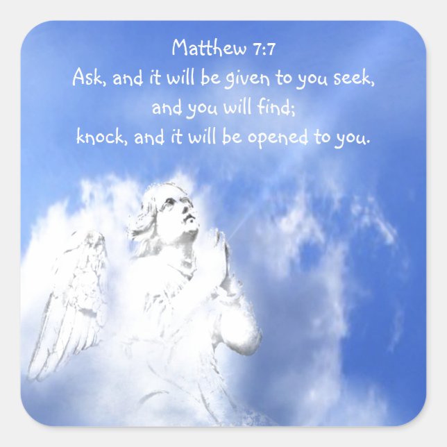 Gebet. Matthew 7:7 Scripture Verse mit Angel Sky Quadratischer Aufkleber (Vorderseite)