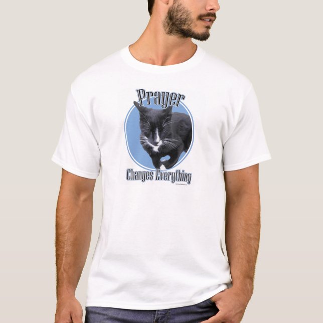 Gebet verändert alles T-Shirt (Vorderseite)