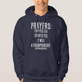 GEBETE UM EINE MEISTERSCHAFT ZU GEWINNEN HOODIE