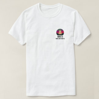 Gebiet 51 T-Shirt