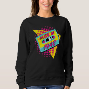 Gebildet 1948 74. Geburtstag 80er 90er 1990er 1980 Sweatshirt