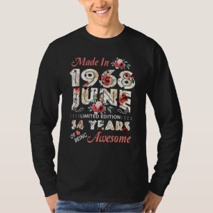 Gebildet 1968 Juni 54 Tränen Phantastisch zu sein T-Shirt