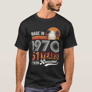 Gebildet 1970 51 Jahre Phantastisch Vintag 51 Jahr T-Shirt