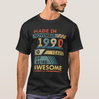 Gebildet im November 1990 30 Jahre alt 30. Geburts T-Shirt