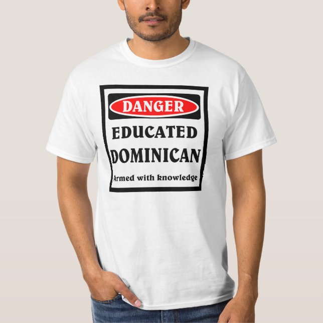 Gebildete Dominikanerin. T-Shirt (Vorderseite)