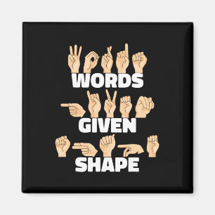 Gebildete Form ASL American Sign Language Magnet