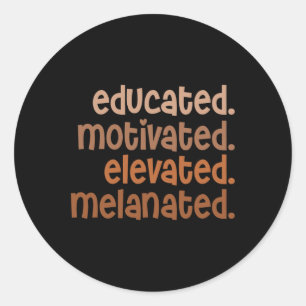 Gebildete motivierte, aufgewachsene Melanation Runder Aufkleber