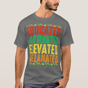 Gebildete motivierte erweiterte melanated AfricanA T-Shirt