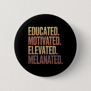 Gebildete motivierte, hoch entwickelte Melanated B Button
