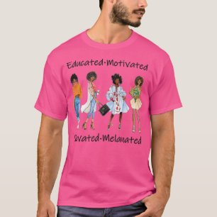 Gebildete motivierte Schwarze Königin Melanin Afri T-Shirt