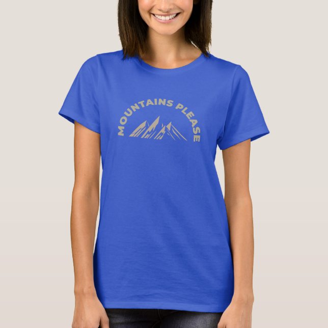 Gebirge bitte T-Shirt (Vorderseite)