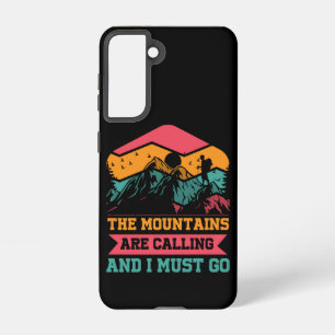 Gebirge rufen und ich muss gehen, Wanderfreunde Samsung Galaxy Hülle
