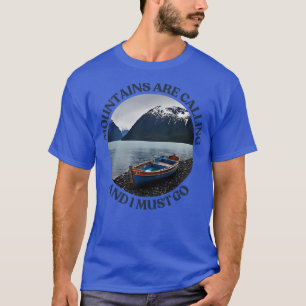 Gebirge rufen und ich muss TShirt 2 gehen