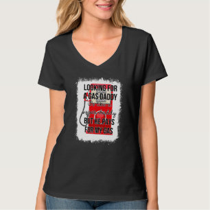 gebleicht auf der Suche nach einem Gas-Daddy Gaspr T-Shirt