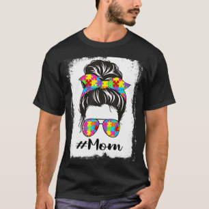 Gebleicht Autism Mom Unordentlicher Knoten Autism T-Shirt