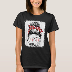 Gebleicht Baseball Nana Messy Bun Game Day Mutter T-Shirt
