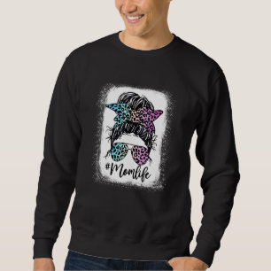Gebleicht Gefärbte Krawatte Mama Leben Messy Hair Sweatshirt