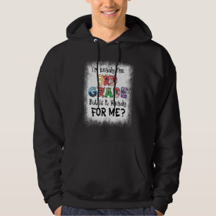 gebleicht Ich bin bereit für 3. Klasse, aber ist e Hoodie