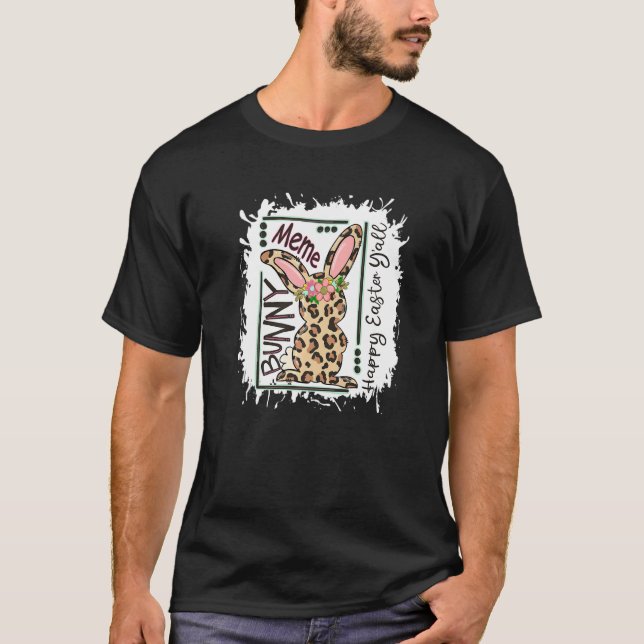 gebleicht Meme Oster Bunny Meme Life Happy Oster T-Shirt (Vorderseite)