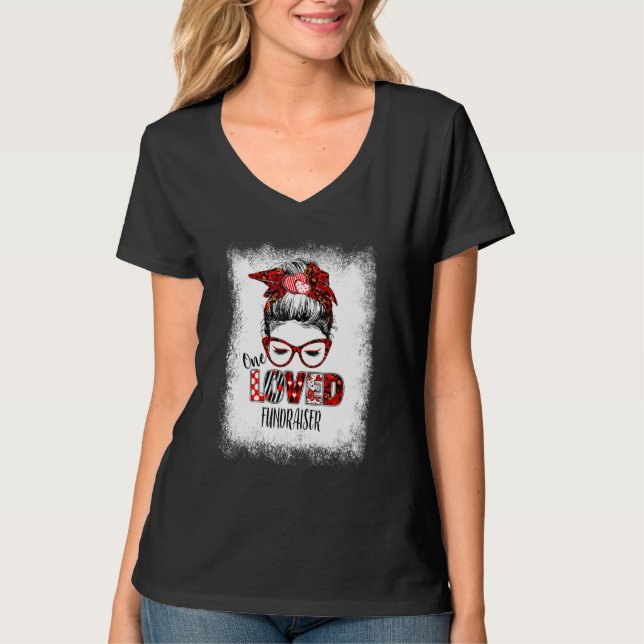 gebleicht Messy Bun One Loved Fundraiser Valentine T-Shirt (Vorderseite)