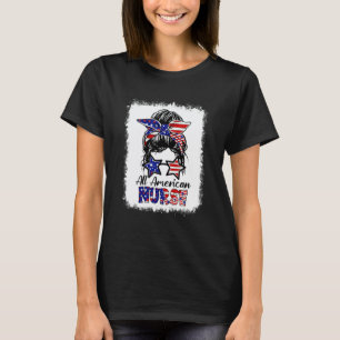 Gebleichte All American Nurse Unordentlicher Dutt  T-Shirt