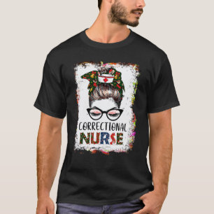 Gebleichte Justizvollzugs Krankenschwester Unorden T-Shirt