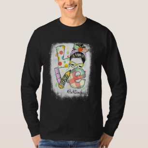 Geblendete Liebe Vorkinderlehrer Ostern Messy Bun T-Shirt