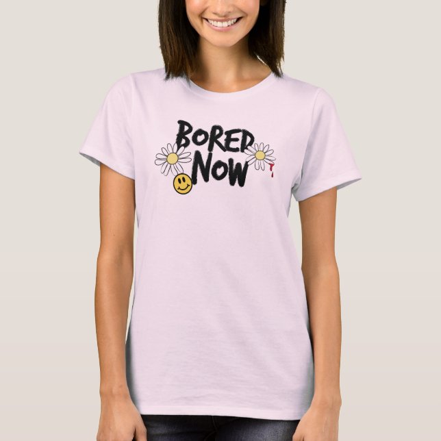Gebohrter jetzt grafischer T - Shirt (Vorderseite)