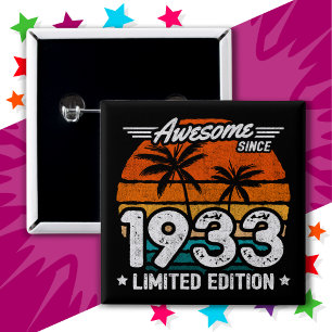 Geboren 1933 Limitierte Auflage Retro Awesome Seit Button