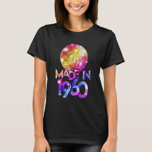 Geboren 1960 Disco Queen 70er 80er Birthday T-Shirt