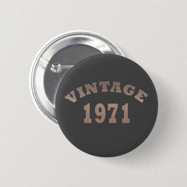 Geboren 1971 Vintages Geburtstagsgeschenk Button (Vorne & Hinten)