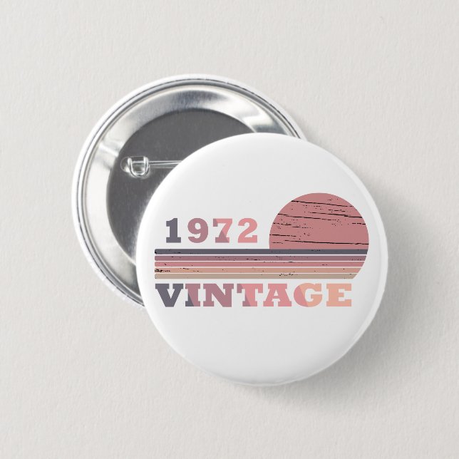 Geboren 1972 Vintages Geburtstagsgeschenk Button (Vorne & Hinten)