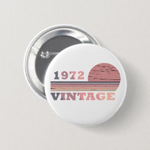 Geboren 1972 Vintages Geburtstagsgeschenk Button