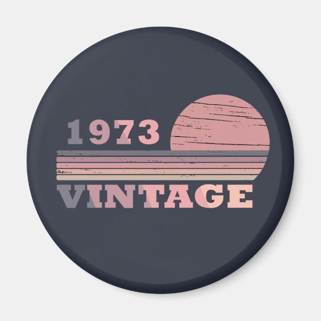 geboren 1973 Vintage Geburtstagsgeschenke Magnet (Vorne)