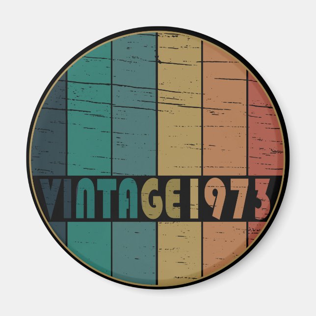 geboren 1973 Vintage Geburtstagsgeschenke Magnet (Vorne)