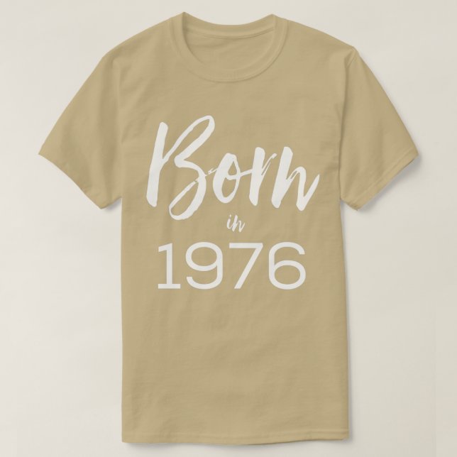 Geboren 1976 T-Shirt (Design vorne)