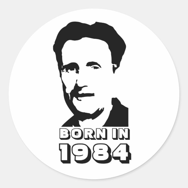 Geboren 1984 (George Orwell) Runder Aufkleber (Vorderseite)
