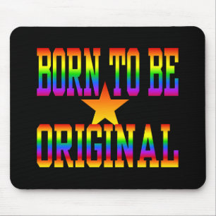 Geboren 2 sein originales Mousepad