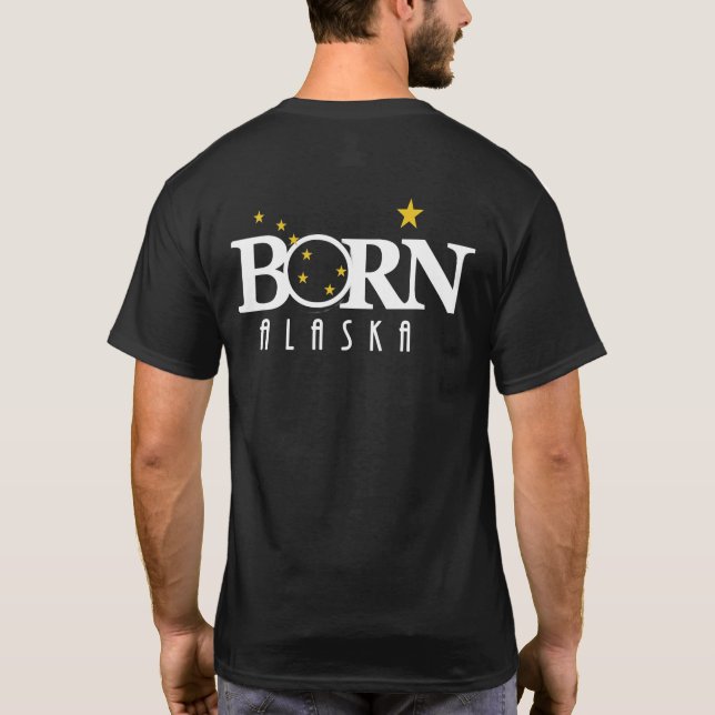 GEBOREN Alaska (Rückseite) T-Shirt (Rückseite)