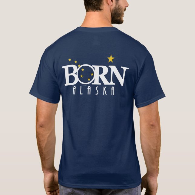 GEBOREN Alaska (Rückseite) T-Shirt (Rückseite)