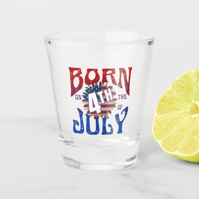 GEBOREN AM 4. JULI SCHNAPSGLAS (Vorderseite)