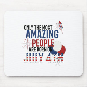 Geboren am 4. Juli zum Unabhängigkeitstag Mousepad