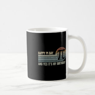 Geboren am Pi-Tag Geburtstag März 14. Mathematik 3 Kaffeetasse