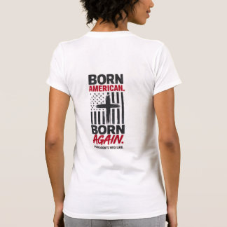 Geboren Amerikaner Wiedergeborener Christ Patrioti T-Shirt
