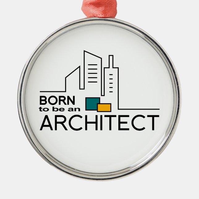 Geboren, Architekt zu sein Silbernes Ornament (Vorne)
