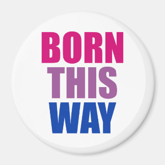 Geboren auf diese Weise Bisexuelle Bi Pride LGBTQ Magnet